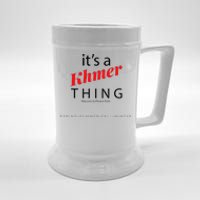 ItS A Khmer Thing – Celebrate Cambodian Culture & Travel Beer Stein