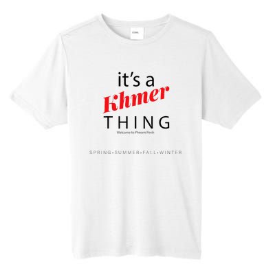 ItS A Khmer Thing – Celebrate Cambodian Culture & Travel Tall Fusion ChromaSoft Performance T-Shirt