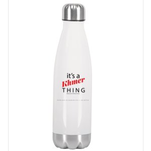 ItS A Khmer Thing – Celebrate Cambodian Culture & Travel Stainless Steel Insulated Water Bottle