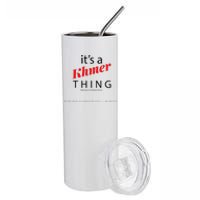 ItS A Khmer Thing – Celebrate Cambodian Culture & Travel Stainless Steel Tumbler