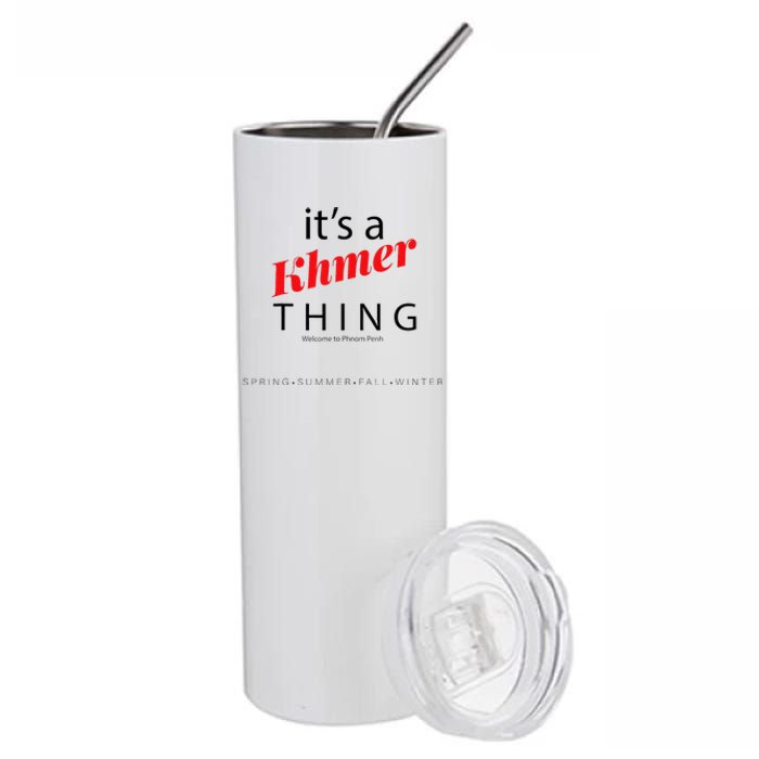 ItS A Khmer Thing – Celebrate Cambodian Culture & Travel Stainless Steel Tumbler