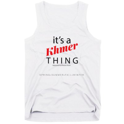 ItS A Khmer Thing – Celebrate Cambodian Culture & Travel Tank Top