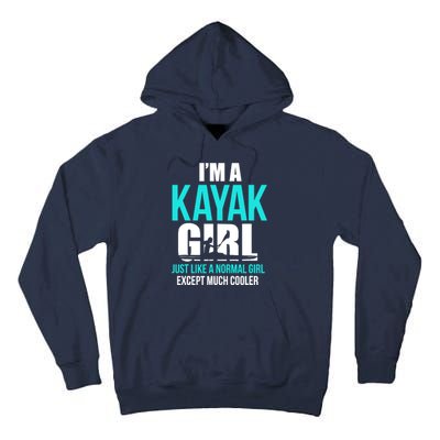 IM A Kayak Girl | Funny Kayaking Tall Hoodie