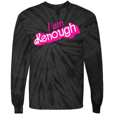 I Am Kenough Funny I Am Kenough Tie-Dye Long Sleeve Shirt