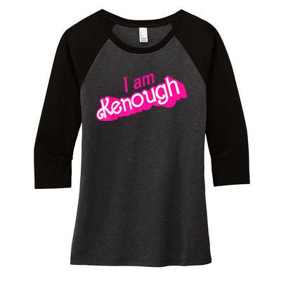 I Am Kenough Funny I Am Kenough Women's Tri-Blend 3/4-Sleeve Raglan Shirt