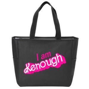 I Am Kenough Funny I Am Kenough Zip Tote Bag