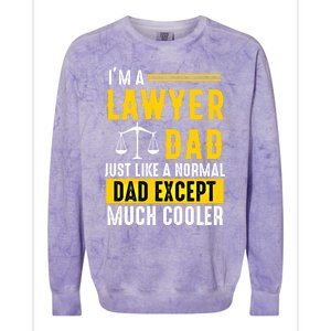 Im A Lawyer Dad Like A Normal Dad Just Much Cooler Funny Gift Colorblast Crewneck Sweatshirt