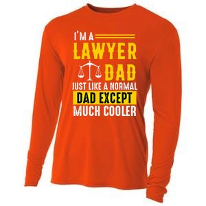 Im A Lawyer Dad Like A Normal Dad Just Much Cooler Funny Gift Cooling Performance Long Sleeve Crew