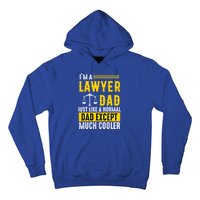 Im A Lawyer Dad Like A Normal Dad Just Much Cooler Funny Gift Hoodie