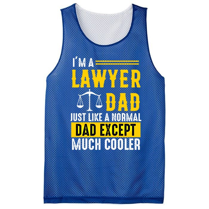 Im A Lawyer Dad Like A Normal Dad Just Much Cooler Funny Gift Mesh Reversible Basketball Jersey Tank