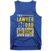 Im A Lawyer Dad Like A Normal Dad Just Much Cooler Funny Gift Tank Top