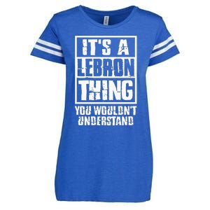 It's A LeBron Thing You Wouldn't Understand  Enza Ladies Jersey Football T-Shirt