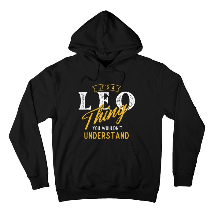 ItS A Leo Thing Zodiac Sign Astrology Birthday Horoscope Hoodie