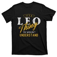 ItS A Leo Thing Zodiac Sign Astrology Birthday Horoscope T-Shirt