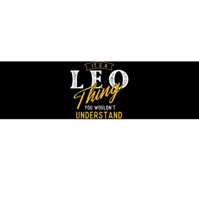 ItS A Leo Thing Zodiac Sign Astrology Birthday Horoscope Bumper Sticker