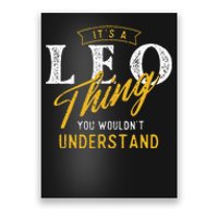 ItS A Leo Thing Zodiac Sign Astrology Birthday Horoscope Poster