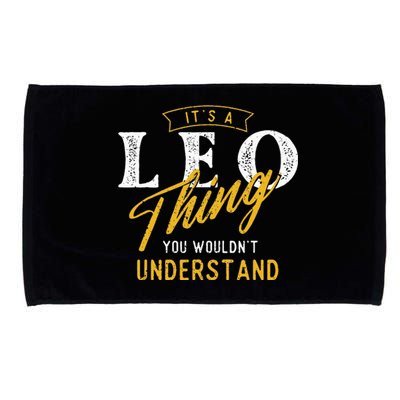 ItS A Leo Thing Zodiac Sign Astrology Birthday Horoscope Microfiber Hand Towel