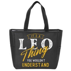 ItS A Leo Thing Zodiac Sign Astrology Birthday Horoscope Zip Tote Bag