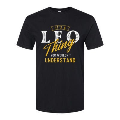 ItS A Leo Thing Zodiac Sign Astrology Birthday Horoscope Softstyle CVC T-Shirt