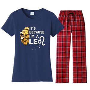 Im A Leo Zodiac Sign Astrology July August Birthday Leo Women's Flannel Pajama Set