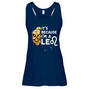 Im A Leo Zodiac Sign Astrology July August Birthday Leo Ladies Essential Flowy Tank