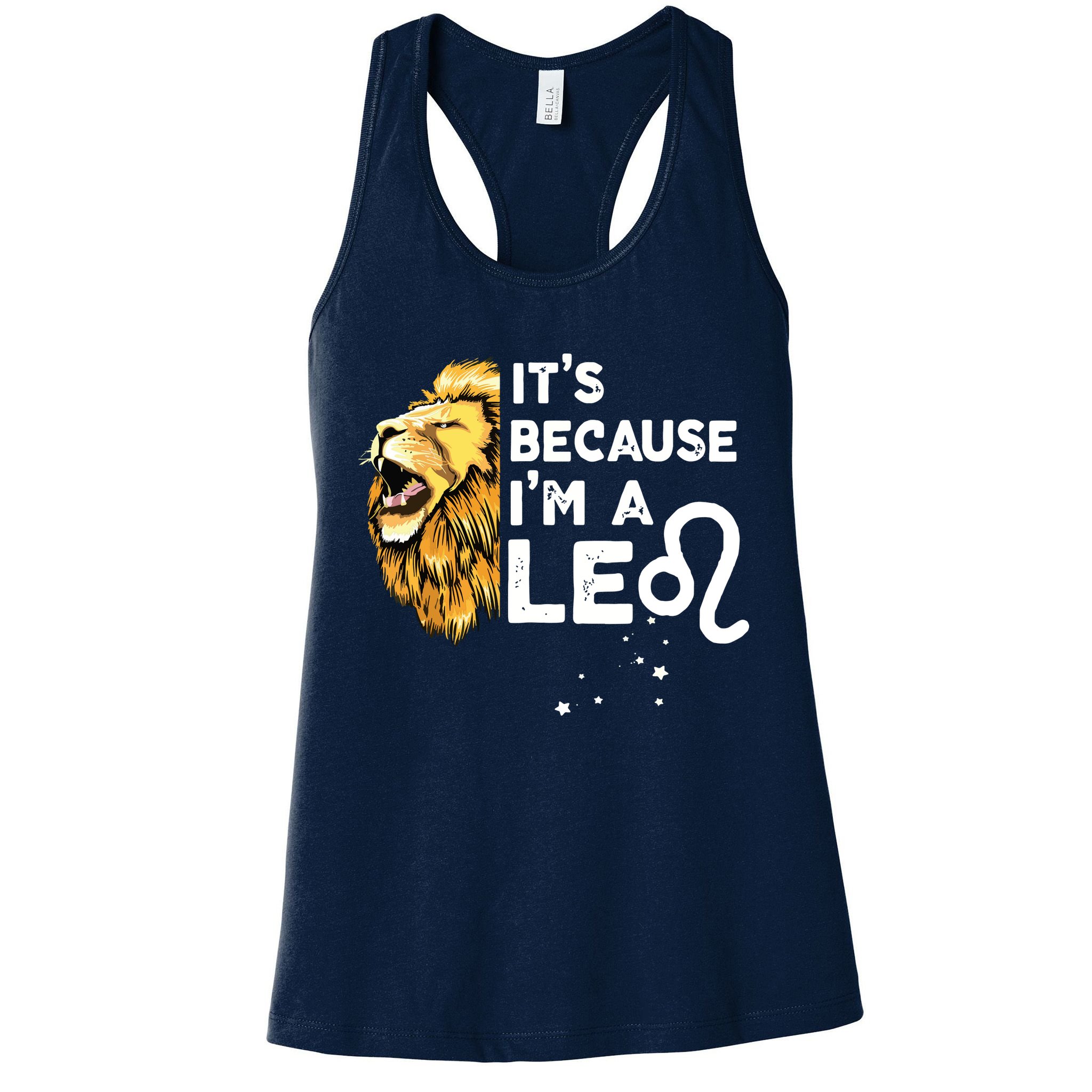 Im A Leo Zodiac Sign Astrology July August Birthday Leo Womens Tank Top