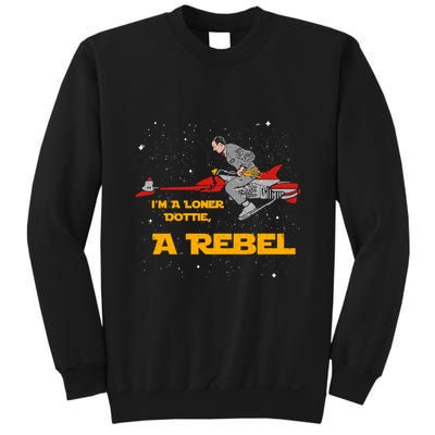 I’M A Loner Dottie A Rebel Pee Wee’S Big Adventure Mashup Sweatshirt