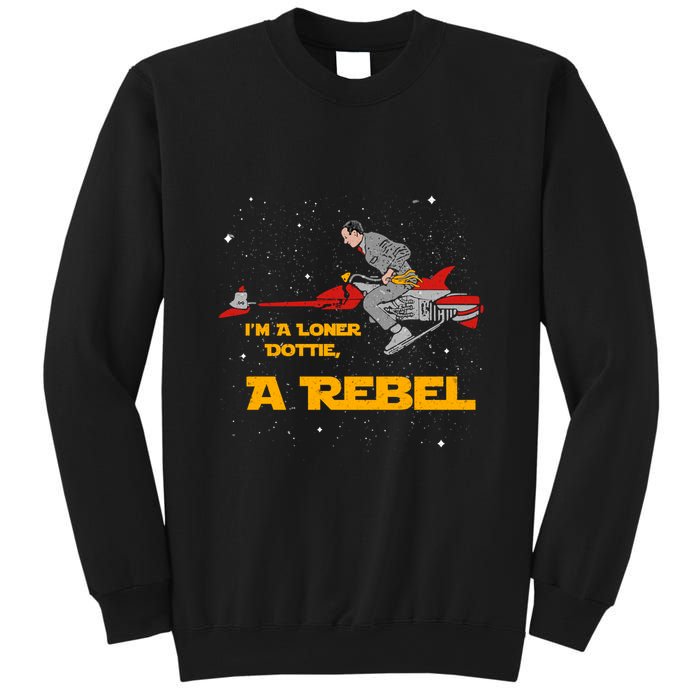 I’M A Loner Dottie A Rebel Pee Wee’S Big Adventure Mashup Sweatshirt