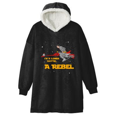 I’M A Loner Dottie A Rebel Pee Wee’S Big Adventure Mashup Hooded Wearable Blanket