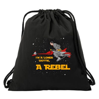 I’M A Loner Dottie A Rebel Pee Wee’S Big Adventure Mashup Drawstring Bag