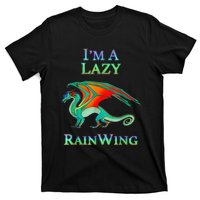 I Am Lazy Rainwing T-Shirt