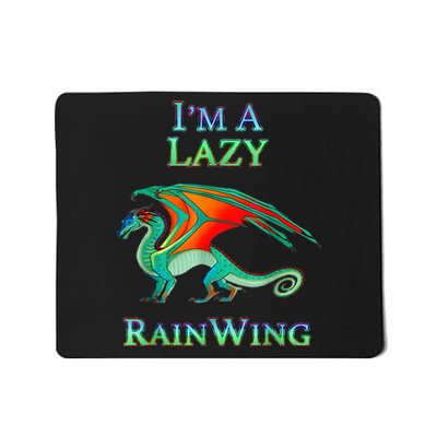 I Am Lazy Rainwing Mousepad