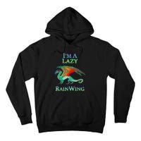 I Am Lazy Rainwing Tall Hoodie