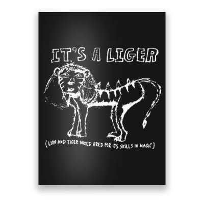 ItS A Liger Lion And Tiger Mixed Bred For Its Skills Poster