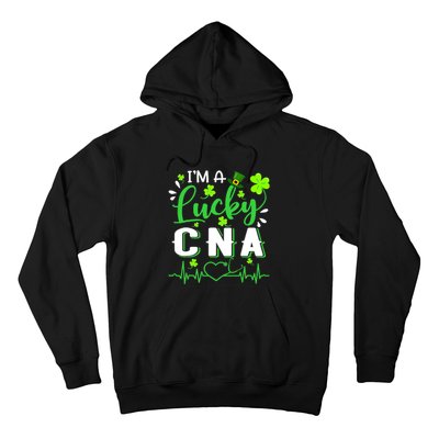 I'm A Lucky CNA Nurse Shamrock Top Hat St Patrick's Day Hoodie