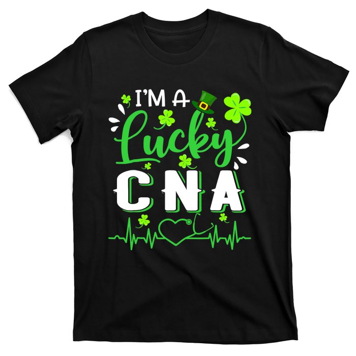 I'm A Lucky CNA Nurse Shamrock Top Hat St Patrick's Day T-Shirt