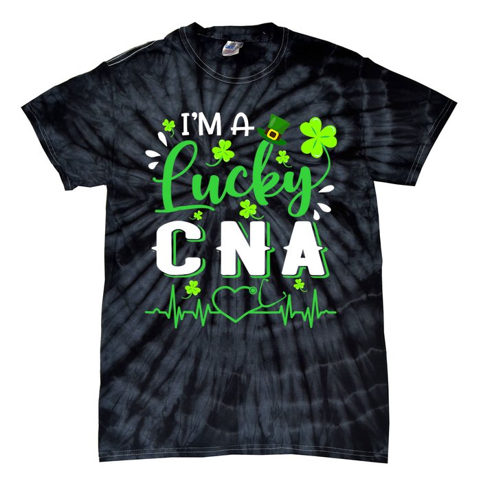 I'm A Lucky CNA Nurse Shamrock Top Hat St Patrick's Day Tie-Dye T-Shirt