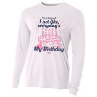 I Act Like Everydays My Birthday Ttpd Cooling Performance Long Sleeve Crew