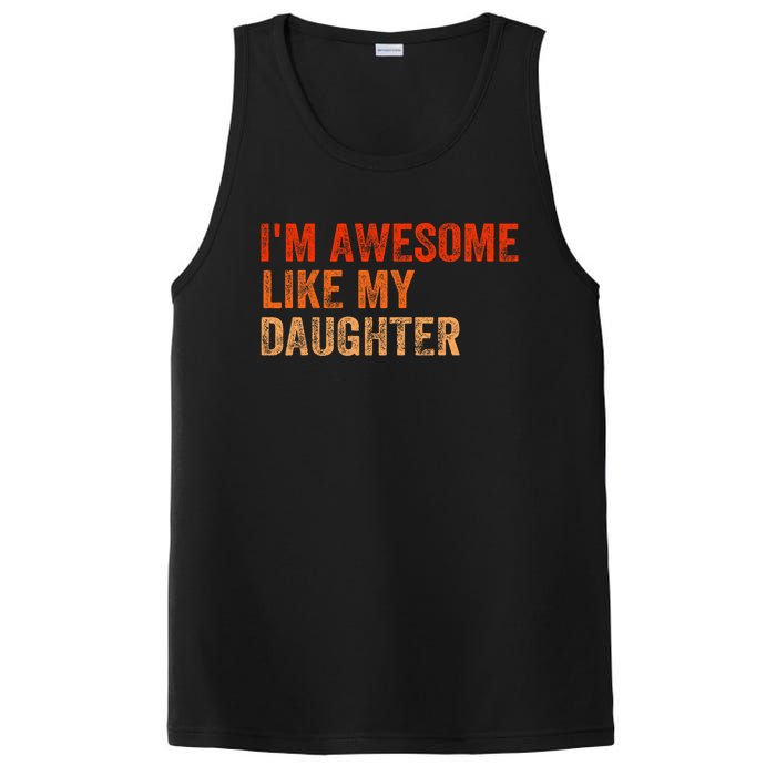 IM Awesome Like My Daughter Retro Funny Fathers Day PosiCharge Competitor Tank