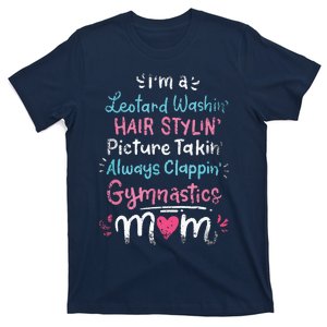 Im A Leotard Washin Hair Stylin Gymnastics Mom Mothers Day T-Shirt