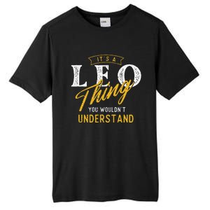 ItS A Leo Thing Zodiac Sign Astrology Birthday Horoscope Tall Fusion ChromaSoft Performance T-Shirt