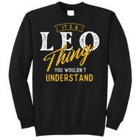 ItS A Leo Thing Zodiac Sign Astrology Birthday Horoscope Tall Sweatshirt