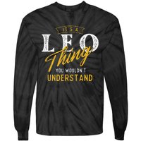 ItS A Leo Thing Zodiac Sign Astrology Birthday Horoscope Tie-Dye Long Sleeve Shirt