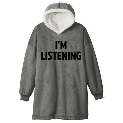 I Am Listening Funny White Lie Party Hooded Wearable Blanket