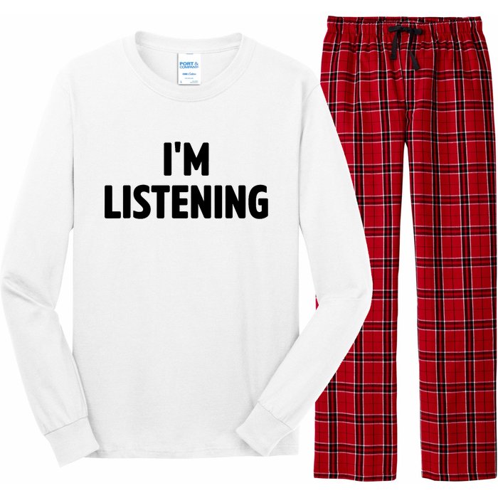 I Am Listening Funny White Lie Party Long Sleeve Pajama Set