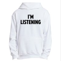 I Am Listening Funny White Lie Party Urban Pullover Hoodie