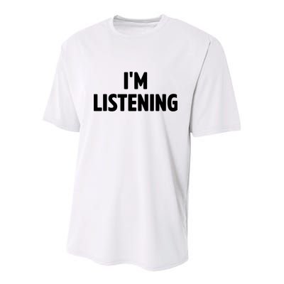 I Am Listening Funny White Lie Party Youth Performance Sprint T-Shirt
