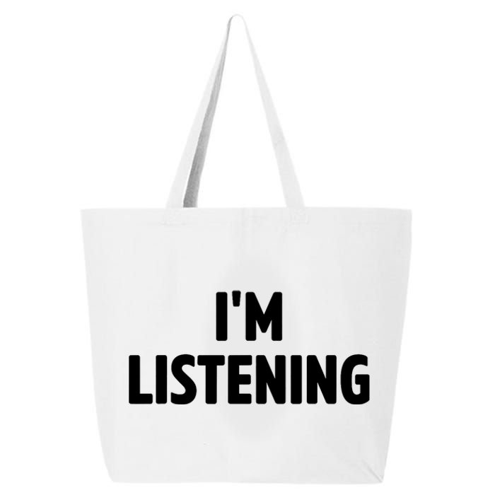 I Am Listening Funny White Lie Party 25L Jumbo Tote