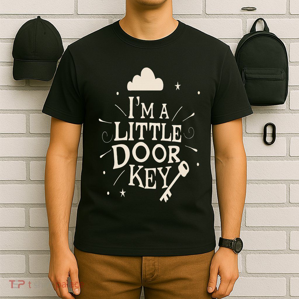 I'm A Little Door Key Mystery and Magic Creative Funny Cute T-Shirt