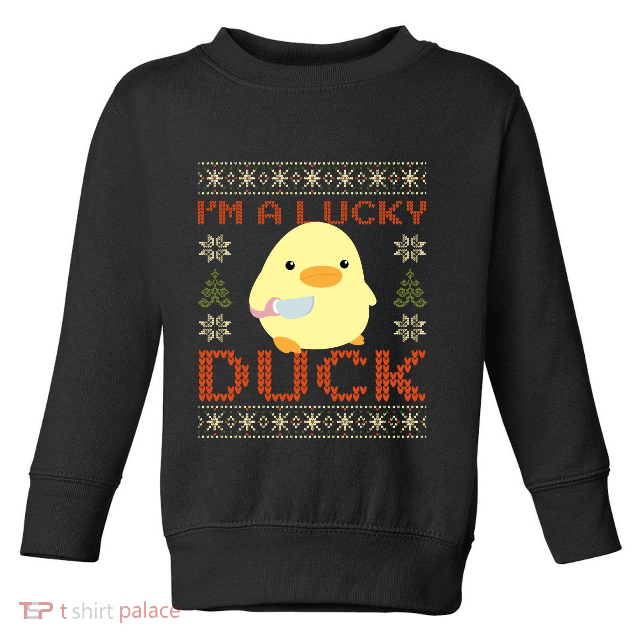 IM A Lucky Duck Ugly Christmas Funny Duck With Knife Meme Toddler Sweatshirt